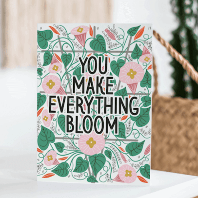 Everything Blooms Card