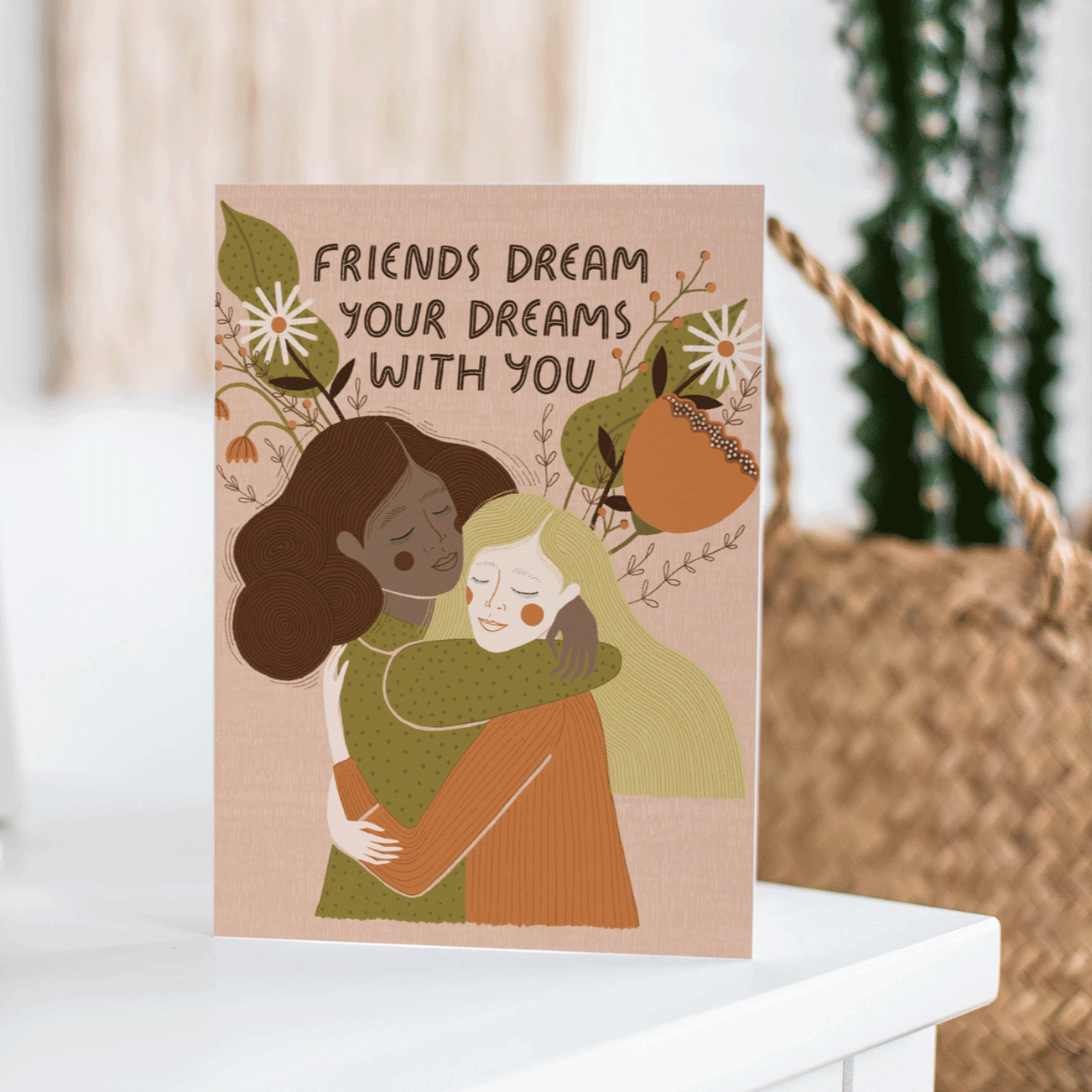 Friends Dream With You Card