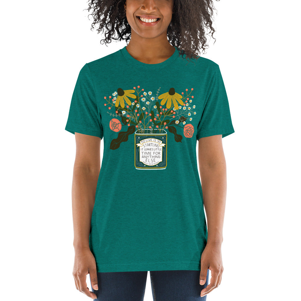 To Live is Startling Tee / T Shirt