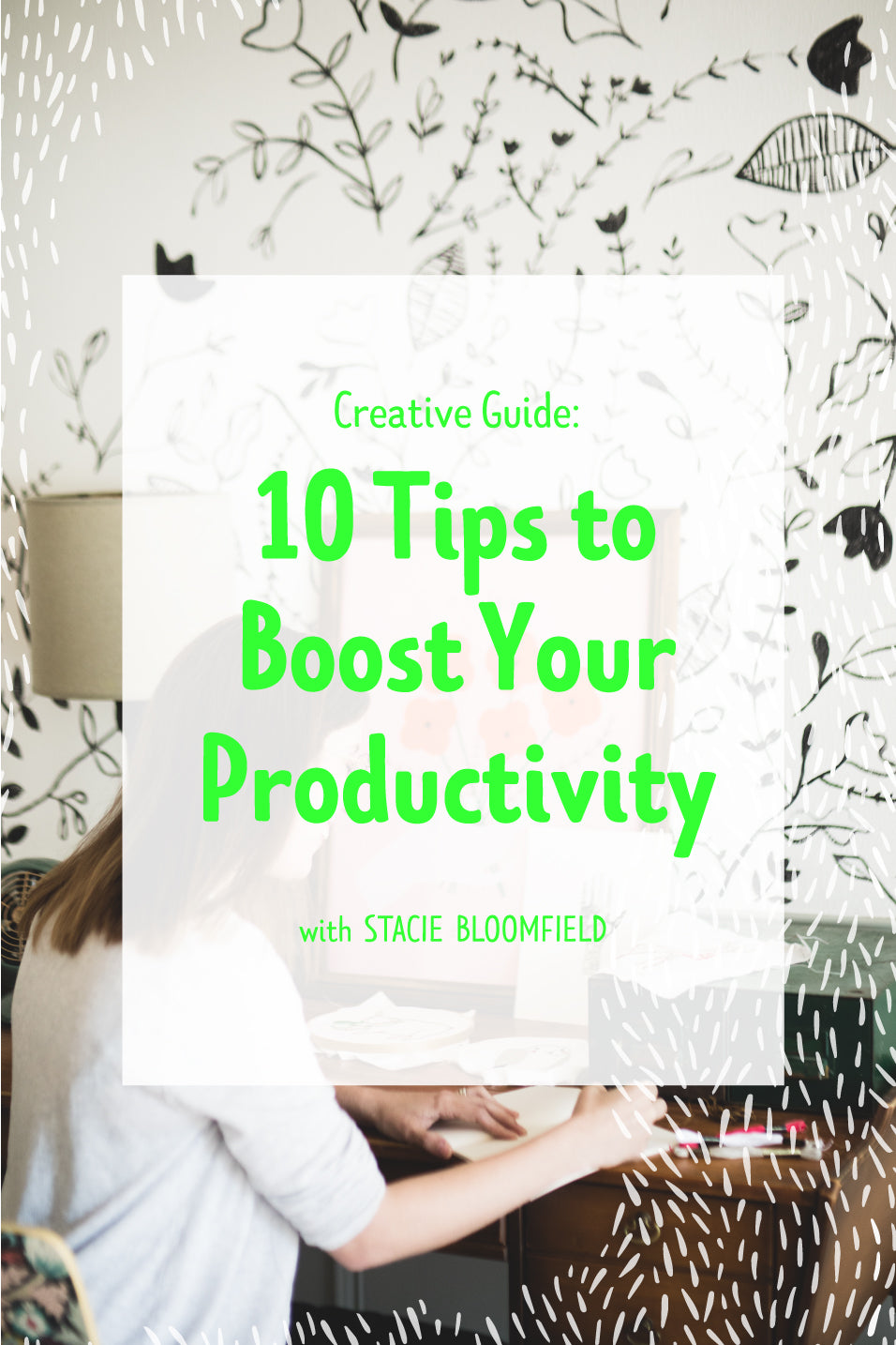 10 Tips to Boost Your Productivity