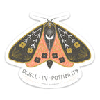 Dwell In Possibility Moth Sticker - Gingiber