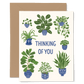 Houseplants Thinking of You Card