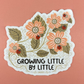 Little by Little Sticker