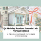 Q4 Product Launch Lab — Virtual Edition