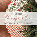 Poinsettia & Pine Tree Skirt