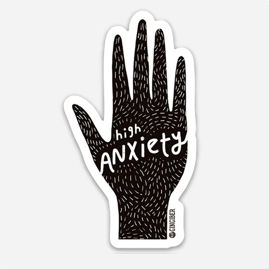 High Anxiety Sticker
