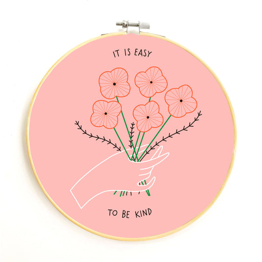 Easy To Be Kind Embroidery PDF Pattern