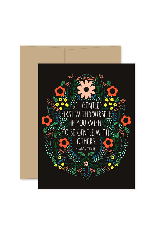 Be Gentle With Yourself Card