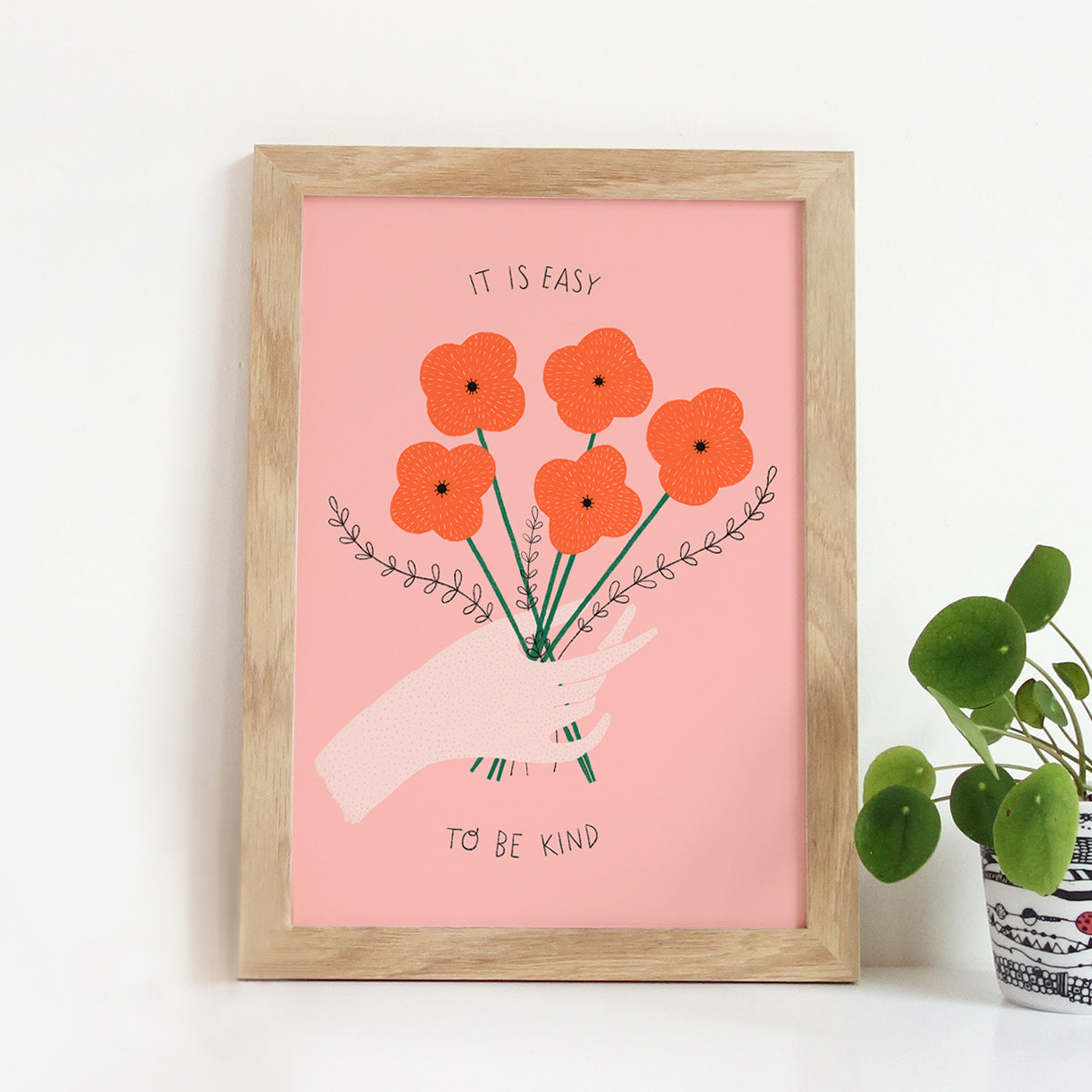Easy To Be Kind Art Print
