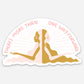 There's More than One Way Forward Sticker