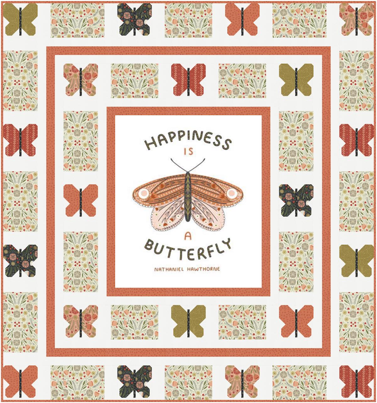Happiness is a Butterfly Quilt Pattern