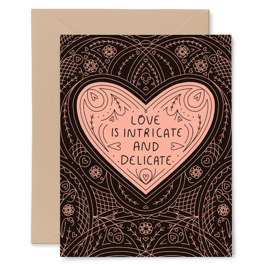 Love Is Intricate Card