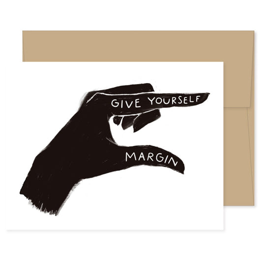 Give Yourself Margin Card