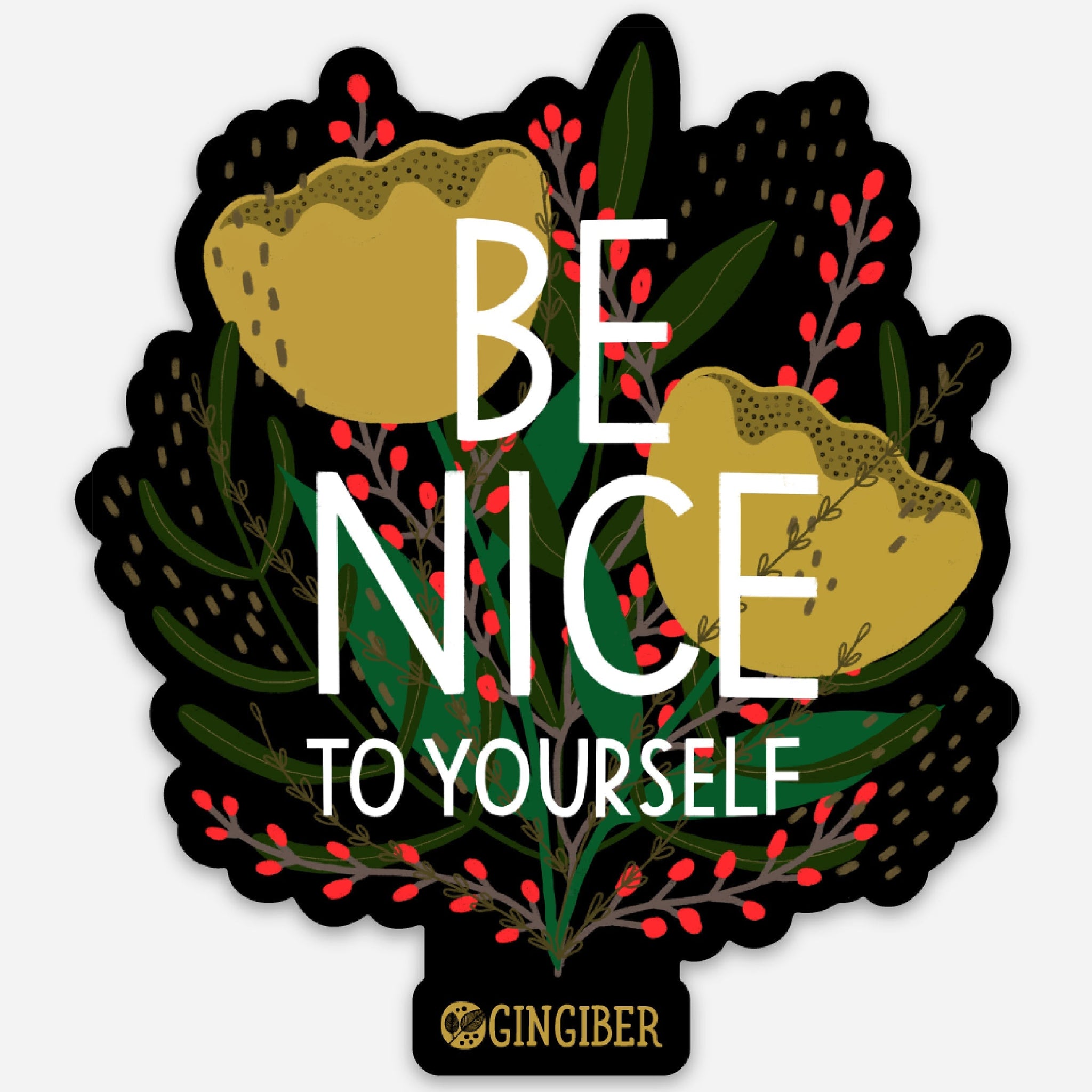 Be Nice to Yourself Sticker